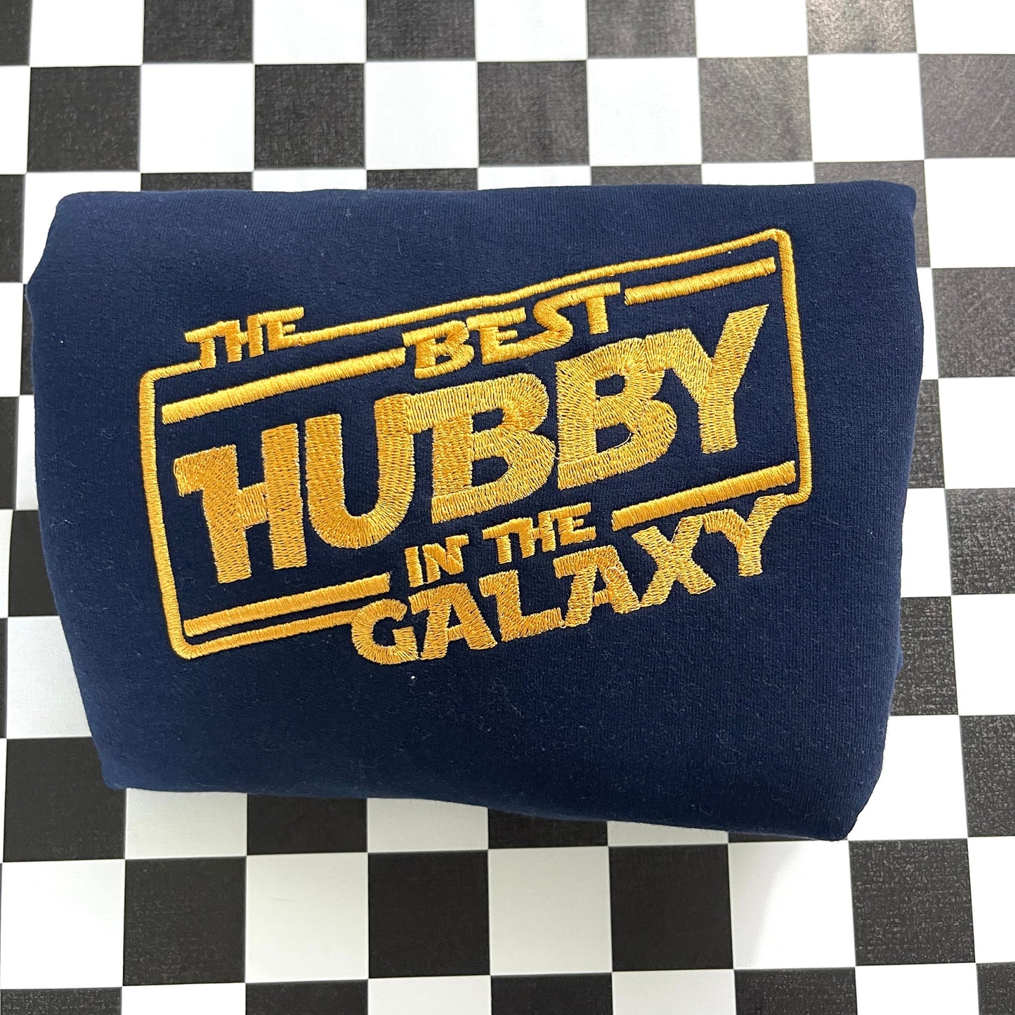 Best Hubby in the Galaxy Sweatshirt, Embroidered