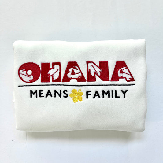 Ohana Means Family Sweatshirt, Embroidered
